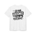 Co na rasismus říká tvoje máma?